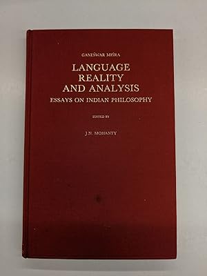Language, Reality and Analysis: Essays on Indian Philosophy (Indian Thought and Culture, Volume 1)