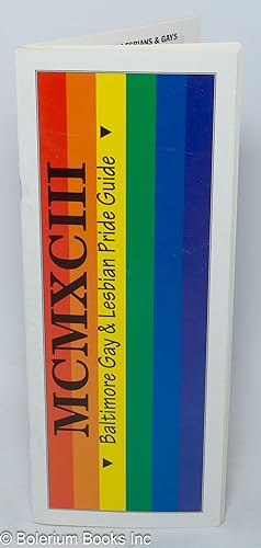 MCMXCIII Baltimore Pride 93: Pride Guide; "A Family of Pride" Sunday June 13, 1993