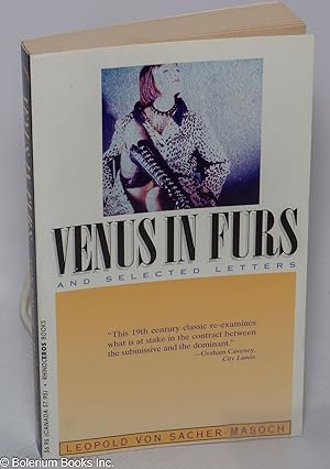 Venus in Furs & selected letters