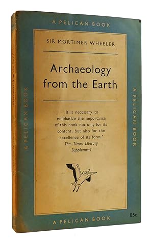 ARCHAEOLOGY FROM THE EARTH