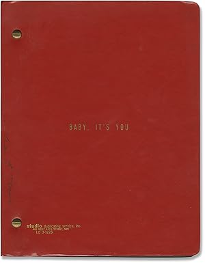 Baby It's You [Baby, It's You] (Original screenplay for the 1983 film)