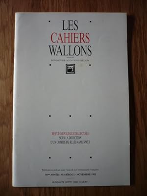 Les Cahiers Wallons N°11 - NOVEMBRE 1993 - Bone Novèle .