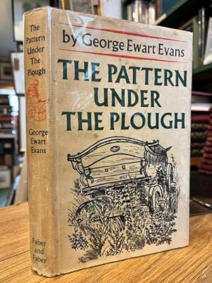 The Pattern under the Plough: Aspects of the Folk-Life of East Anglia