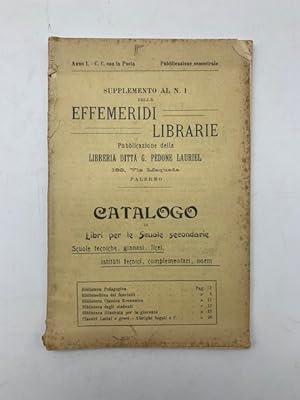 Supplemento al n. 1 delle Effemeridi librarie. Libreria Ditta G. Pedone Lauriel, Palermo. Catalog...
