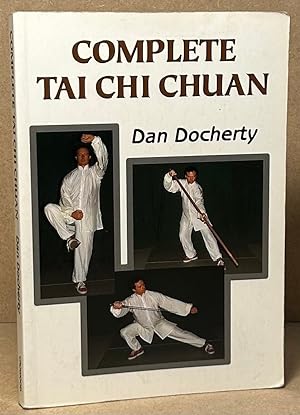 Complete Tai Chi Chuan
