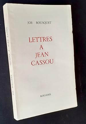 Lettres à Jean Cassou -