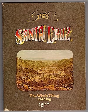 Santa Cruz, The Whole Thing Catalog 1974