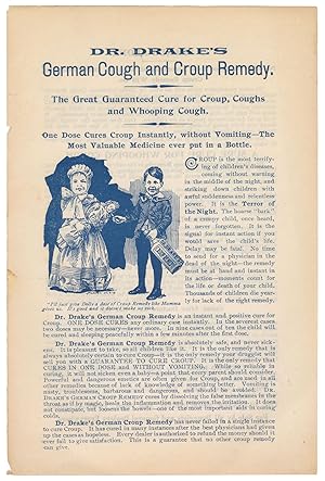 Dr. Drake's German Cough and Croup Remedy. The Great Guaranteed Cure for Croup, Coughs and Whoopi...