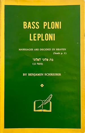 Bass Ploni Leploni: Marriages are Decided in Heaven