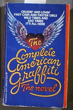 The Complete American Graffiti: The Novel