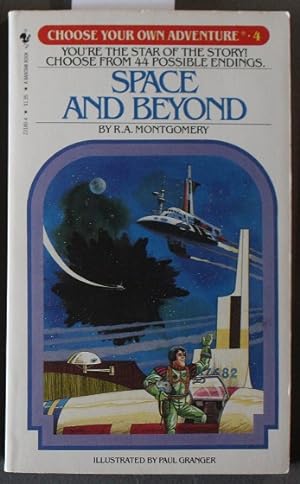 Space and Beyond: CHOOSE YOUR OWN ADVENTURE #4.