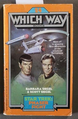 Star Trek: Phaser Fight (Which Way # 24 in Series.; Captain Kirk & Mr Spock Front Cover )