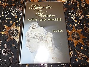 Aphrodite and Venus in Myth and Mimesis