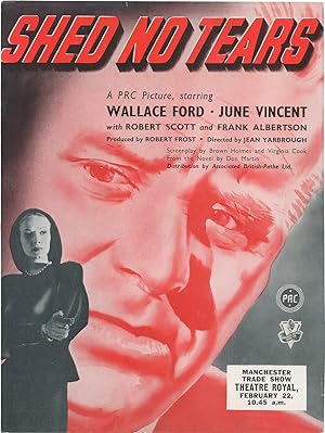 Shed No Tears (Original advertisement for the 1948 film noir)