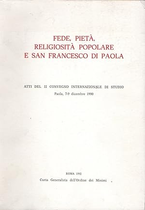 Fede, pietà, religiosità popolare e San Francesco di Paola