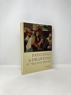 A Catalogue of the Paintings & Drawings in the Collection at Wilton House, Salisbury, Wiltshire