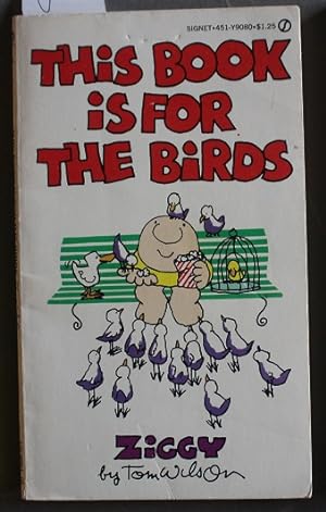 THIS BOOK IS FOR THE BIRDS. [ ZIGGY Newspaper Comic Strip CARTOONS ]