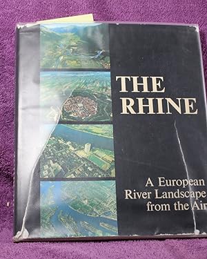 THE RHINE A European River Landscape From the Air