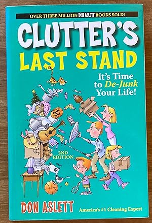 Clutter's Last Stand: It's Time To De-junk Your Life!