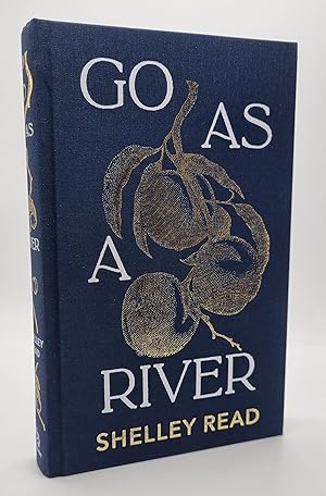 Go as a River *SIGNED & NUMBERED*