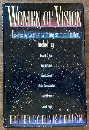Women of Vision: Essays by Women Writing Science Fiction