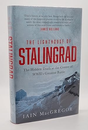 The Lighthouse of Stalingrad *SIGNED First Edition 1/1*