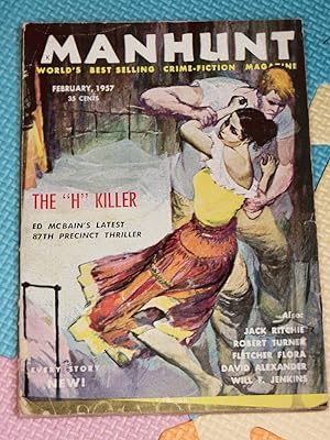 Manhunt - Volume 5, number 2 - February Feb 1957: The H Killer.