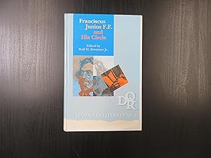 Franciscus Junius F.F. and His Circle