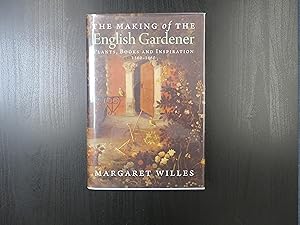 The Making of the English Gardener. Plants, Books and Inspiration 1560-1660
