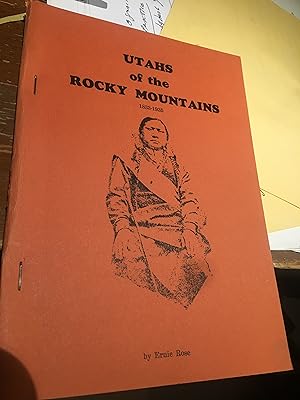 Signed. Utahs of the Rocky Mountains. 1833-1935