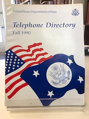United States Department of State Telephone Directory. Fall 1990