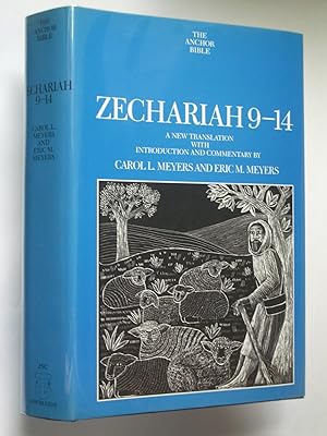 The Anchor Bible: Zechariah 9-14