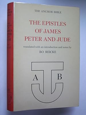 The Anchor Bible: The Epistles of James, Peter, and Jude