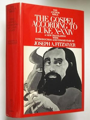 The Anchor Bible: The Gospel According to Luke X-XXIV