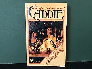 Caddie: A Sydney Barmaid - An Autobiography Written by Herself