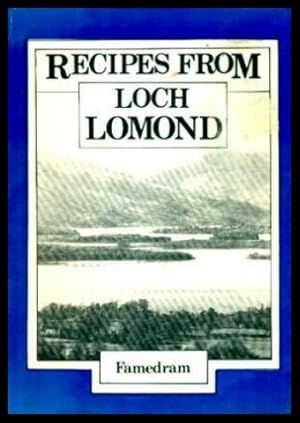 RECIPES FROM LOCH LOMOND