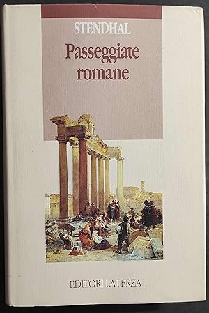 Passeggiate Romane - Stendhal - Ed. Laterza - 1991