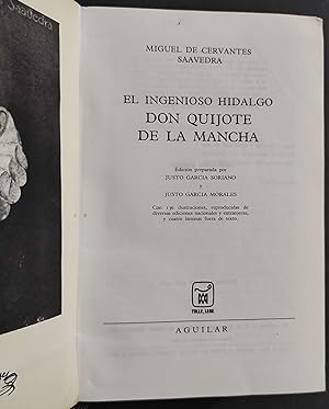 El Ingenioso Hidalgo - Don Quijote de la Mancha - M. De C. Saavedra - Ed. Aguilar