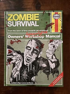 Zombie Survival Manual: The complete guide to surviving a zombie attack (Owners Apocalypse Manual)