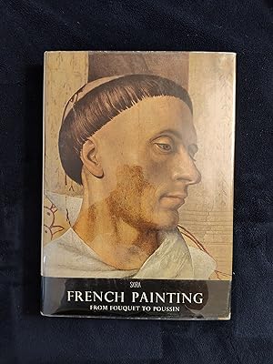 FRENCH PAINTING: FROM FOUQUET TO POUSSIN