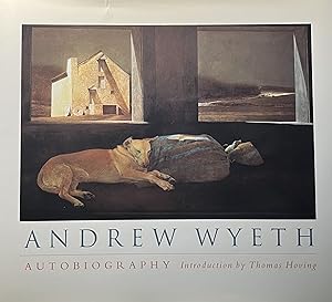 Andrew Wyeth Autobiography: With Commentaries by Andrew Wyeth as Told to Thomas Hoving