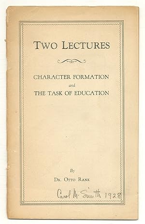Two Lectures: Character Formation and The Task of Education