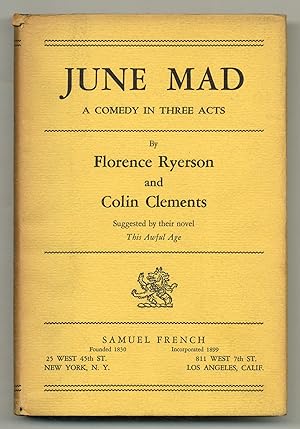 June Mad: A Comedy in Three Acts