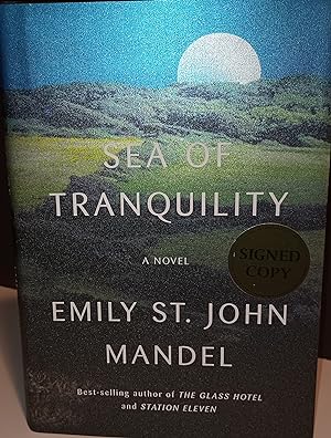 Sea of Tranquility ** SIGNED ** // FIRST EDITION //