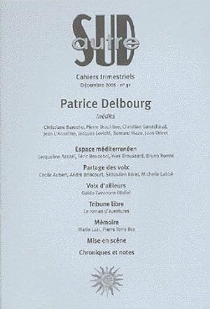 Autre Sud N° 31 : Patrice Delbourg