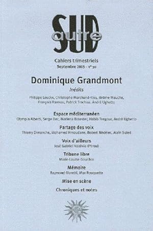 Autre Sud N° 30 : Dominique Grandmont