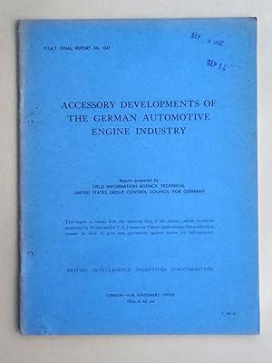 FIAT Final Report No. 1043. Accessory Developments of the German Automotive Engine Industry. 31 M...