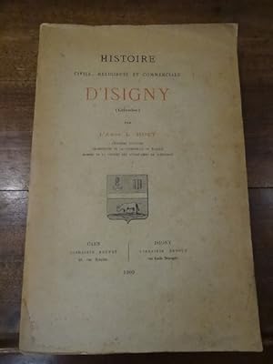 Histoire civile, religieuse et commerciale d'Isigny (Calvados).
