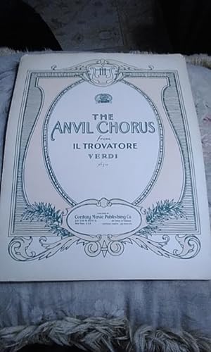 The Anvil Chorus from "Il Trovatore"