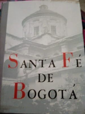 Santa Fe De Bogota y Alrededores
